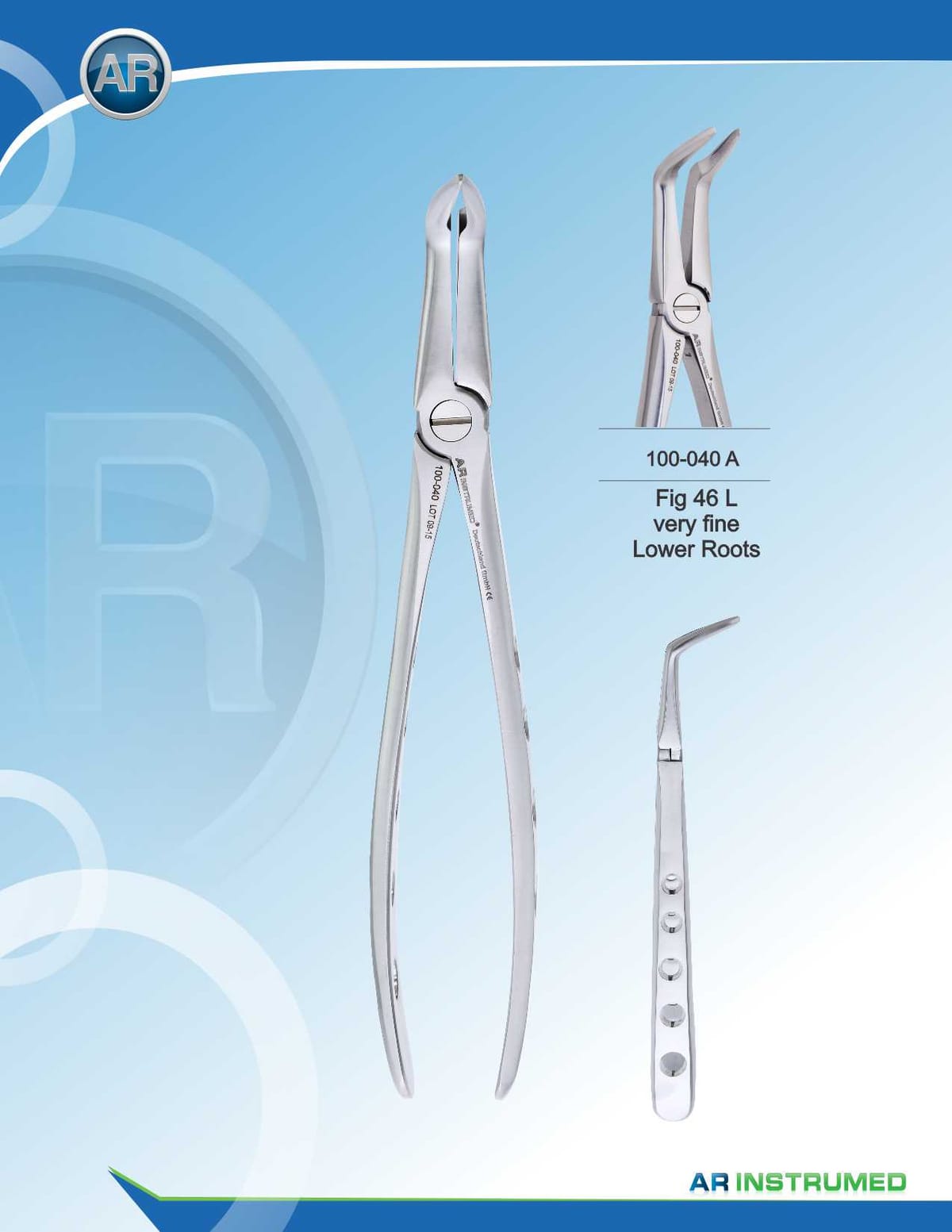 Fig.46L Very Fine Lower Roots – AR Instrumed, Extraktionszangen