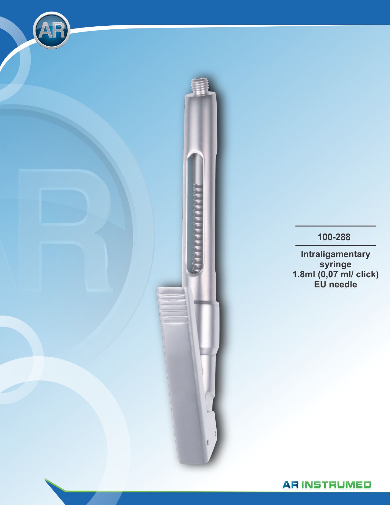Syringe 1.8ml (0.07 ml/ click) EU Needle – AR Instrumed, Irrigation Needles & Syringes
