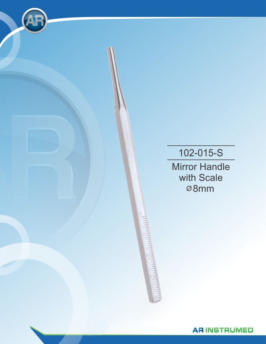 Mouth Mirror Handle With Scale 8mm – AR Instrumed, Explorers
