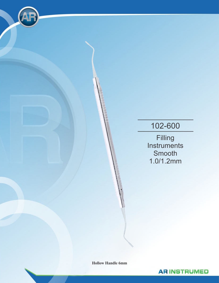 Filling Instruments Smooth 1.0/1.2mm