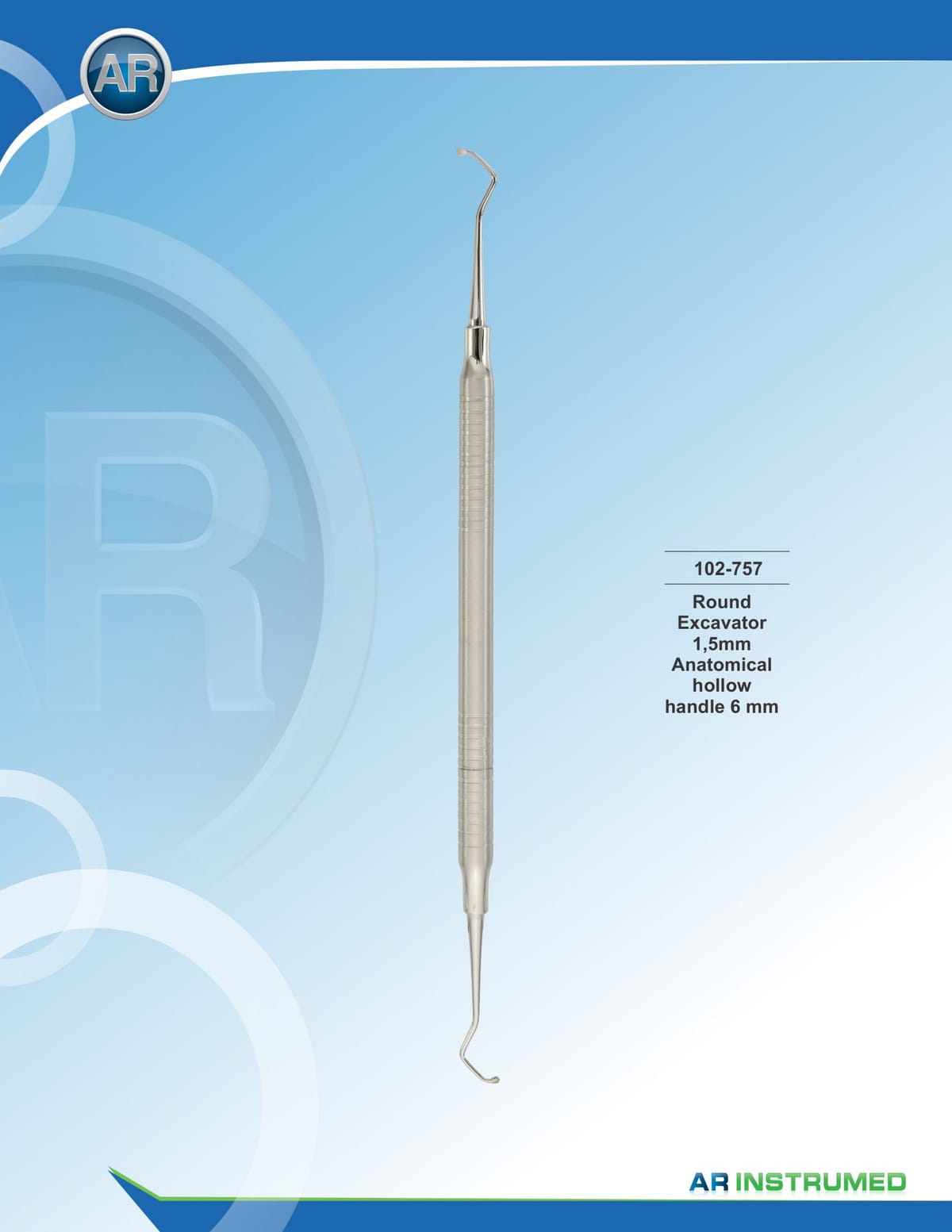 Round Excavator 1.5mm – AR Instrumed, Filling Instruments