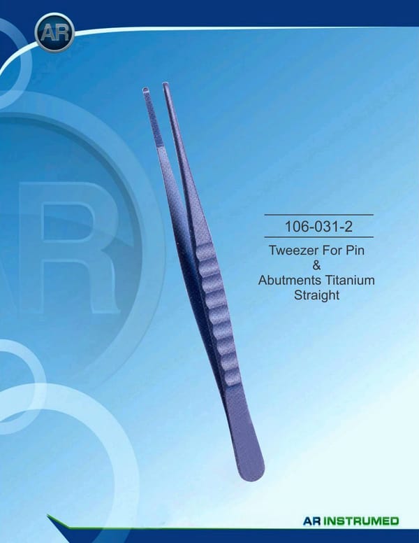 Tweezers For Pin &amp; Abutments Titanium Straight