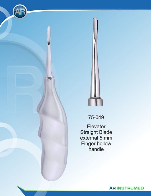 Elevator Straight Blade External 5mm Finger Hollow Handle