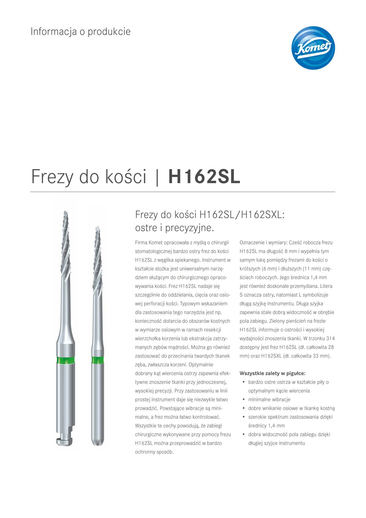 PI | H162SL – Komet Dental, Surgical Burs & Bone Mills