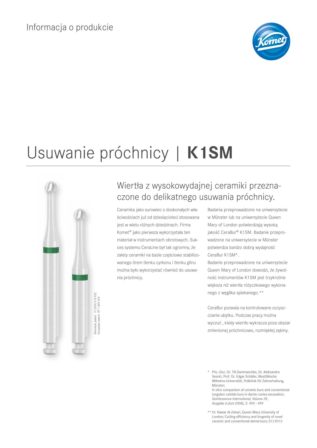 PI | K1SM – Komet Dental, Carbide Burs