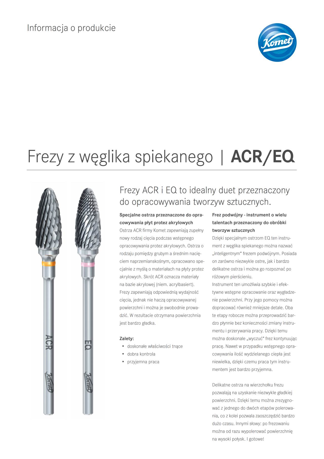 PI | ACR/EQ – Komet Dental, Carbide Burs