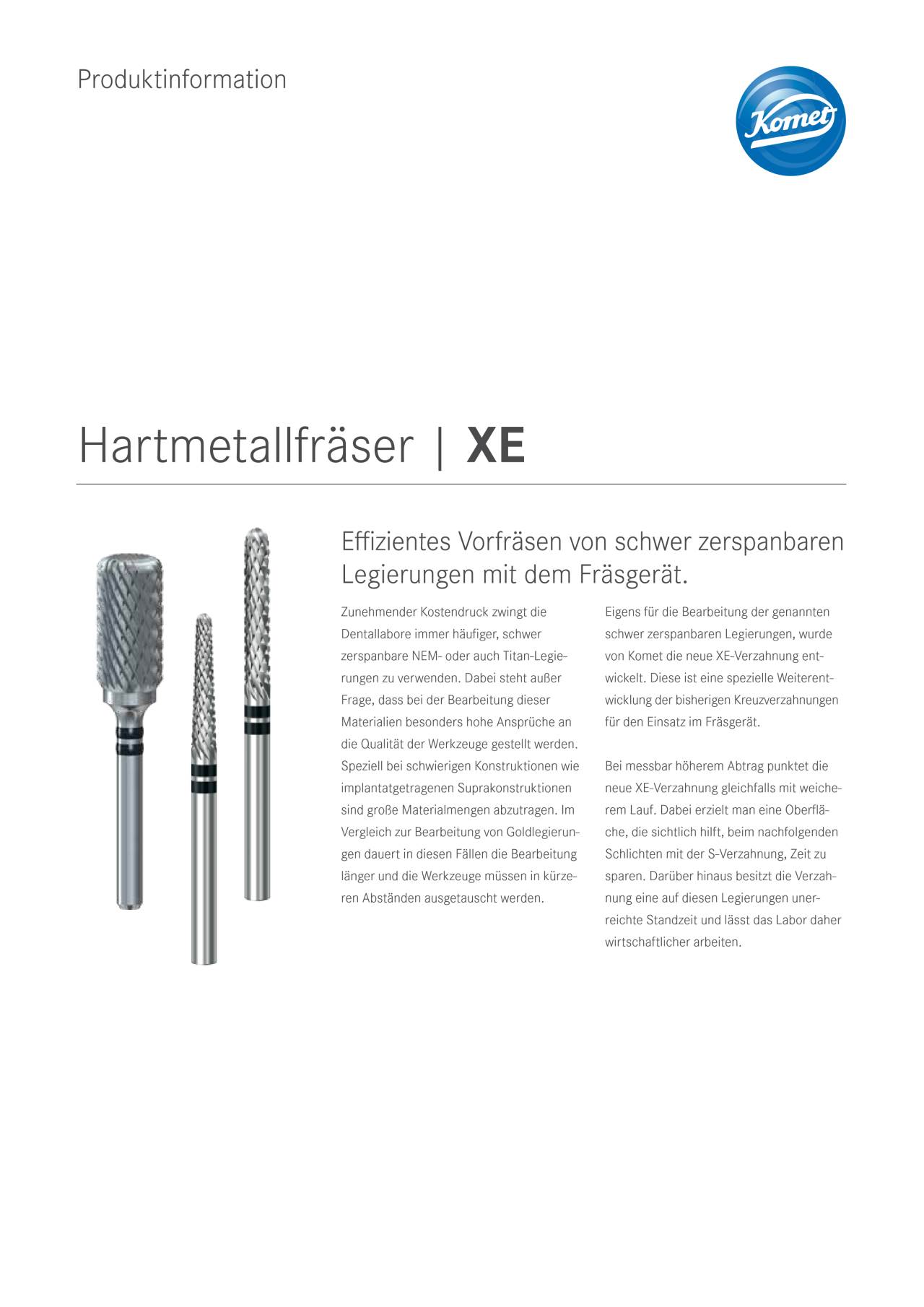 PI | Hartmetallfräser XE – Komet Dental, Lab Rotary Instruments