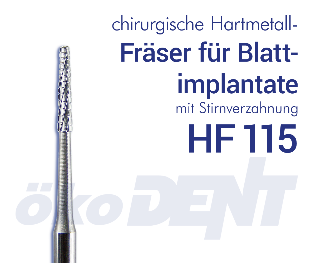 HM-Fräser für Blattimplantate HF115