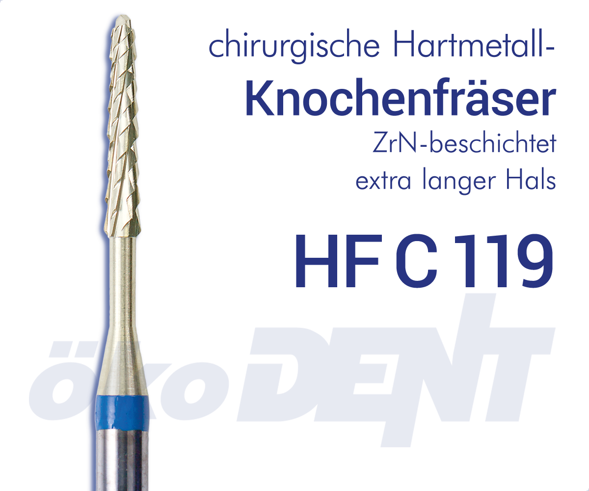 chir. HM-Knochenfräser HFC119 - beschichtet