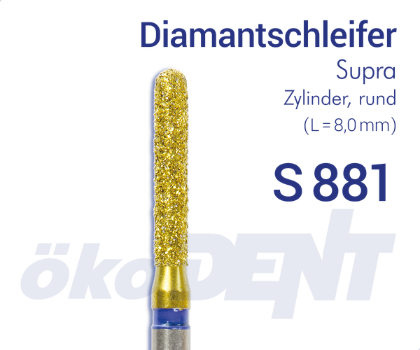 Supra-Diamant S881 - Zylinder, rund